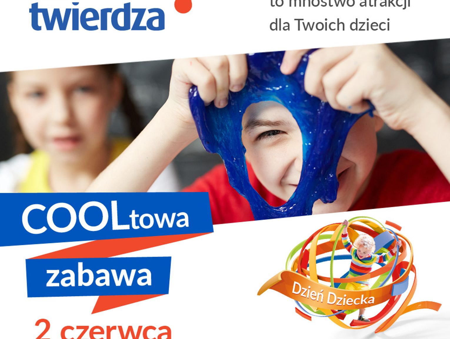 Zamo Cooltowa Zabawa Na Dzie Dziecka W Galerii Twierdza