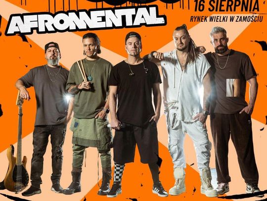 16 sierpnia 2025 roku na Rynku Wielkim w Zamościu wystąpi Afromental.