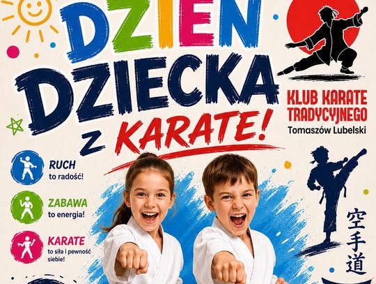 Klub Karate Tradycyjnego w Tomaszowie Lubelskim zaprasza najmłodszych na wspólne świętowanie Dnia Dziecka.