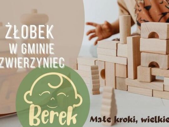 Gmina Zwierzyniec: Na wiosnę ruszy żłobek