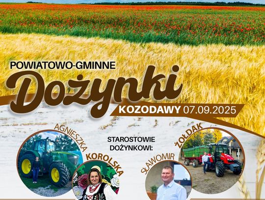 Dożynki Powiatowo-Gminne w Kozodawach już 7 września 2025.