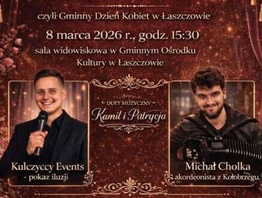Łaszczów: Chwile wytchnienia na wysokim obcasie Burmistrz Łaszczowa oraz Gminny Ośrodek Kultury zapraszają na wyjątkowe wydarzenie z okazji Dnia Kobiet