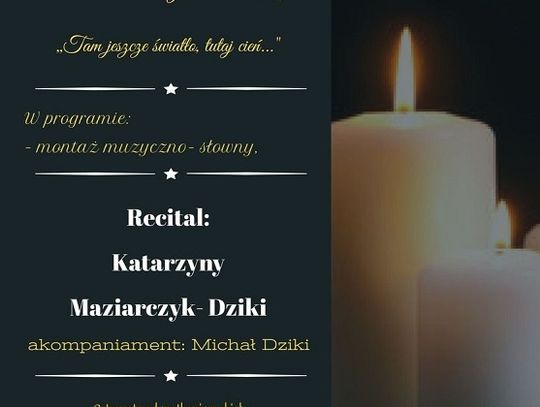 Lubycza Królewska: Muzyczne Zaduszki, recital Katarzyny Maziarczyk-Dziki
