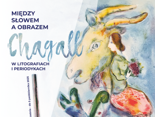 Marc Chagall w Zamościu. Muzeum Zamojskie zaprasza