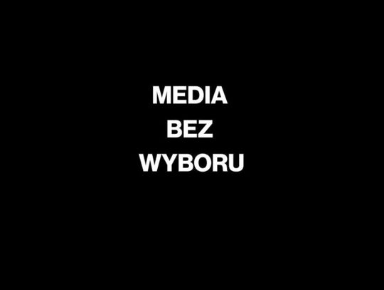 Media bez wyboru. List otwarty do władz Rzeczypospolitej Polskiej i liderów ugrupowań politycznych