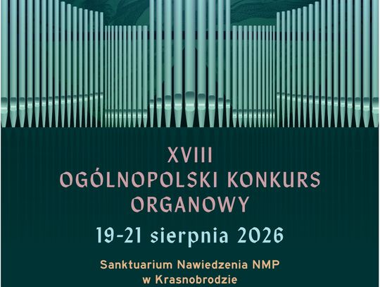 Młodzi organiści z całej Polski rywalizują w Krasnobrodzie
