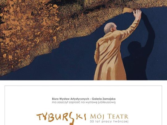 „Mój Teatr” w BWA Zamość. Jerzy Tyburski podsumowuje 35 lat pracy twórczej