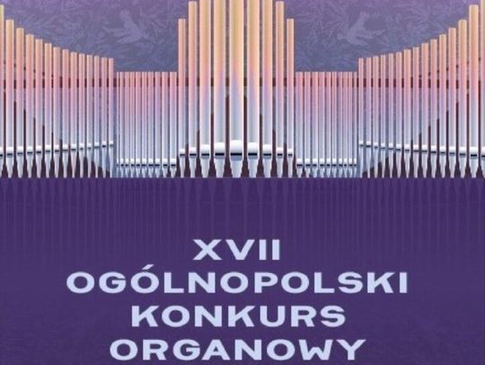 W Sanktuarium Nawiedzenia Najświętszej Maryi Panny odbędzie się XVII Ogólnopolski Konkurs Organowy.