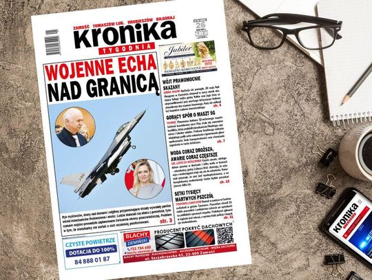 Najnowszy numer "Kroniki Tygodnia" kupicie już 26 maja. Szukajcie go w punktach sprzedaży. Na stronie www.eprasa.pl gazeta dostępna jest w wersji elektronicznej.