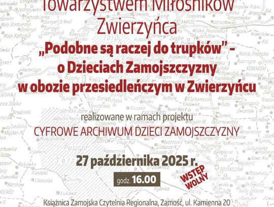 O dzieciach Zamojszczyzny w obozie przesiedleńczym w Zwierzyńcu. „Podobne są raczej do trupków”