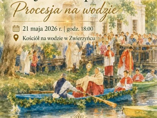 Władze Zwierzyńca zapraszają mieszkańców i gości do udziału w odpuście ku czci św. Jana Nepomucena oraz tradycyjnej procesji na wodzie.
