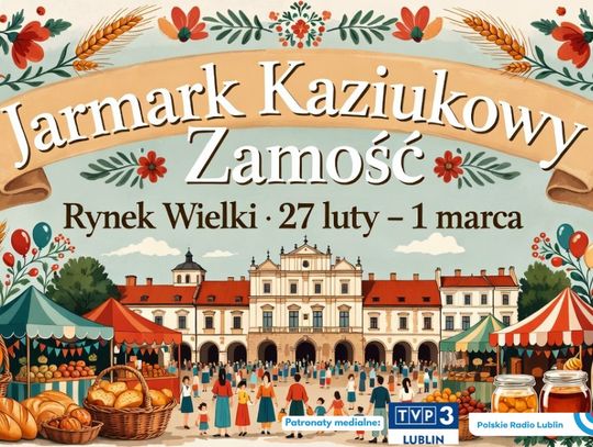 Jarmark Kaziukowy to wydarzenie o charakterze rodzinno-kulturalnym. Niebawem odbędzie się w Zamościu.