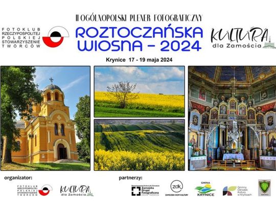 II Ogólnopolski Plener Fotograficzny “ROZTOCZAŃSKA WIOSNA-2024”