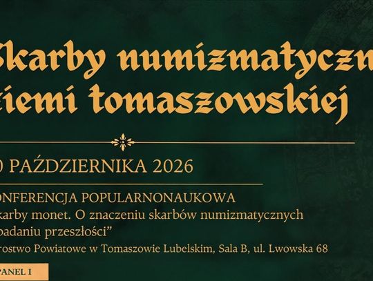 20 października w Muzeum Regionalnym oraz Starostwie Powiatowym odbędą się wydarzenia poświęcone numizmatycznemu dziedzictwu regionu.