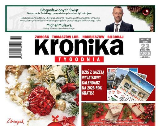 Najnowszy numer "Kroniki Tygodnia" kupicie już jutro, we wtorek 23 grudnia. To będzie świąteczne, podwójne wydanie naszego tygodnika, do którego dołączyliśmy kalendarz na 2026 rok.