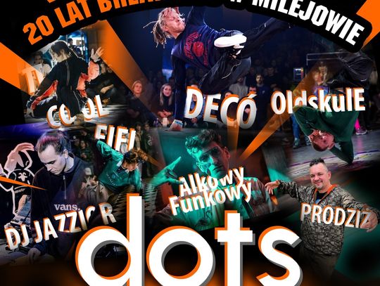 LKS Breaking Dotsport przyjmuje zgłoszenia do zmagań, których celem jest popularyzacja kultury hip-hopu oraz uczczenie 20-letniej historii tańca.