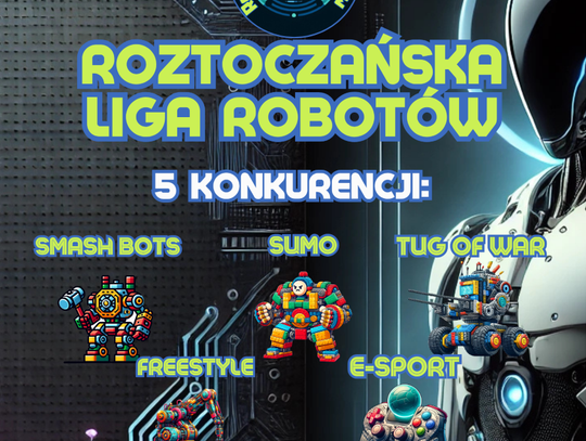 13 czerwca, w Szkole Podstawowej nr 2 im. Marszałka Józefa Piłsudskiego odbędzie się IV Roztoczańska Liga Robotów, największa impreza robotyczna w województwie lubelskim.