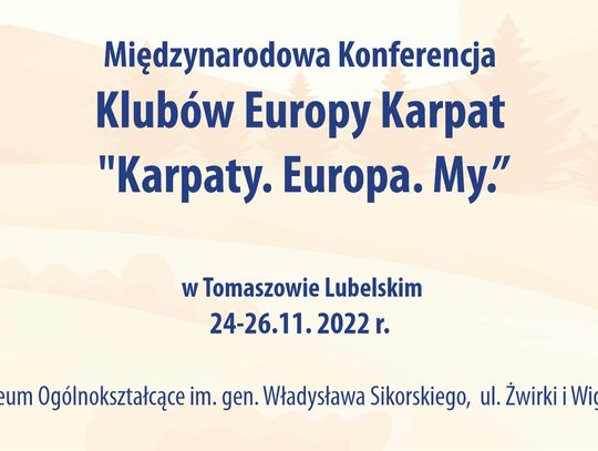 Tomaszów Lubelski: Międzynarodowa Konferencja Klubu Europy Karpat