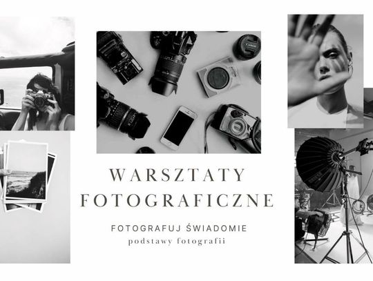 Tomaszów Lubelski: Szybki kurs fotografii. Zapisz się