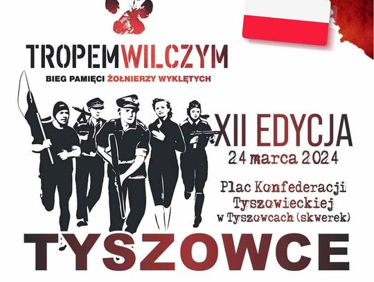 24 marca ze skweru w Tyszowcach wystartuje „Bieg Tropem Wilczym”.