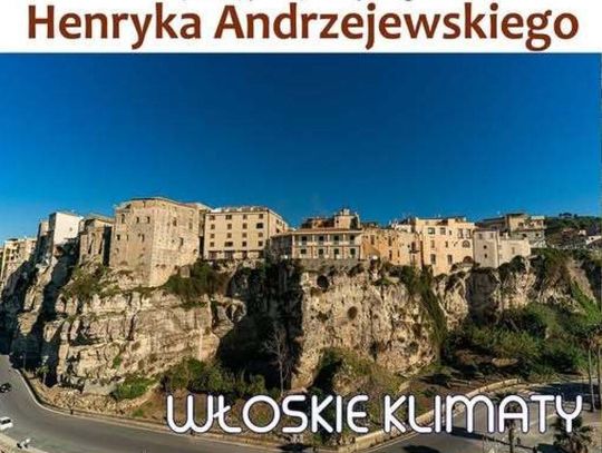 „Włoskie klimaty” Henryka Andrzejewskiego