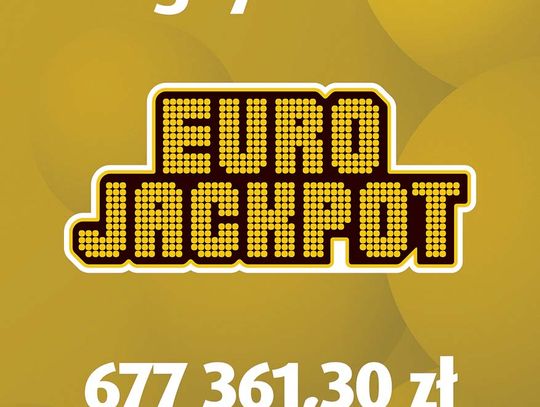 Grafika informacyjna na złotym tle z logo Eurojackpot. U góry napis: „Spójrzcie tylko, jak WYgrywacie!”. W centrum widnieje kwota wygranej: 677 361,30 zł, data: 21 Sierpnia 2026 oraz lokalizacja: Bukowina 78B. Na dole znajduje się logo Lotto oraz informacja o możliwości gry w punktach i na lotto.pl.