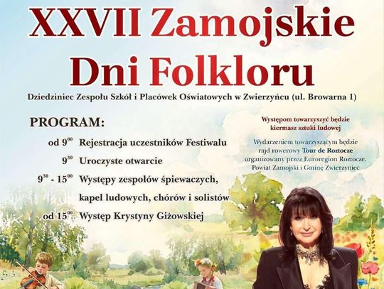 Zamojskie Dni Folkloru w Zwierzyńcu. Gwiazdą będzie Krystyna Giżowska