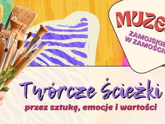 Zamość: Na twórczych ścieżkach. Spotkania dla dzieci, młodzieży i dorosłych Zamość: Na twórczych ścieżkach. Spotkania dla dzieci, młodzieży i dorosłych