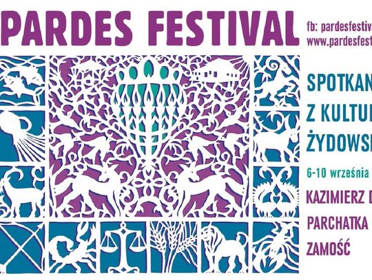 Zamość: Pardes Festival. Spotkania z Kulturą Żydowską