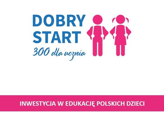 Zamość: Po 300 złotych na ucznia. Trwa nabór wniosków do programu „Dobry Start”