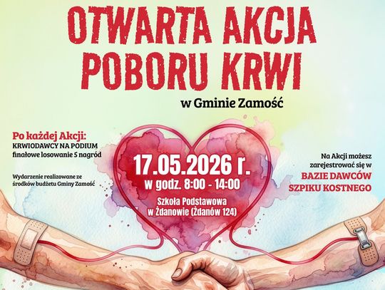 17 maja w Szkole Podstawowej w Żdanowie odbędzie się otwarta akcja poboru krwi organizowana przez Stowarzyszenie Honorowych Dawców Krwi przy Urzędzie Gminy Zamość oraz samorząd gminy Zamość.