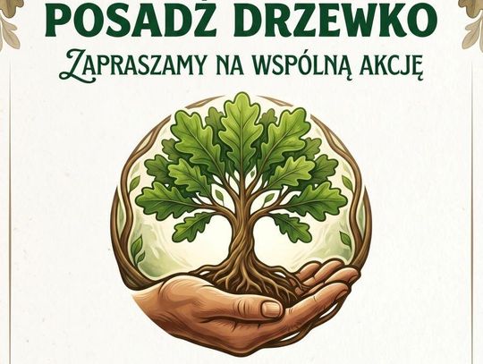 Już w najbliższą sobotę 18 kwietnia w Tomaszowie Lubelskim akcja „POSADŹ DRZEWKO”, podczas której mieszkańcy będą mogli otrzymać bezpłatne sadzonki.