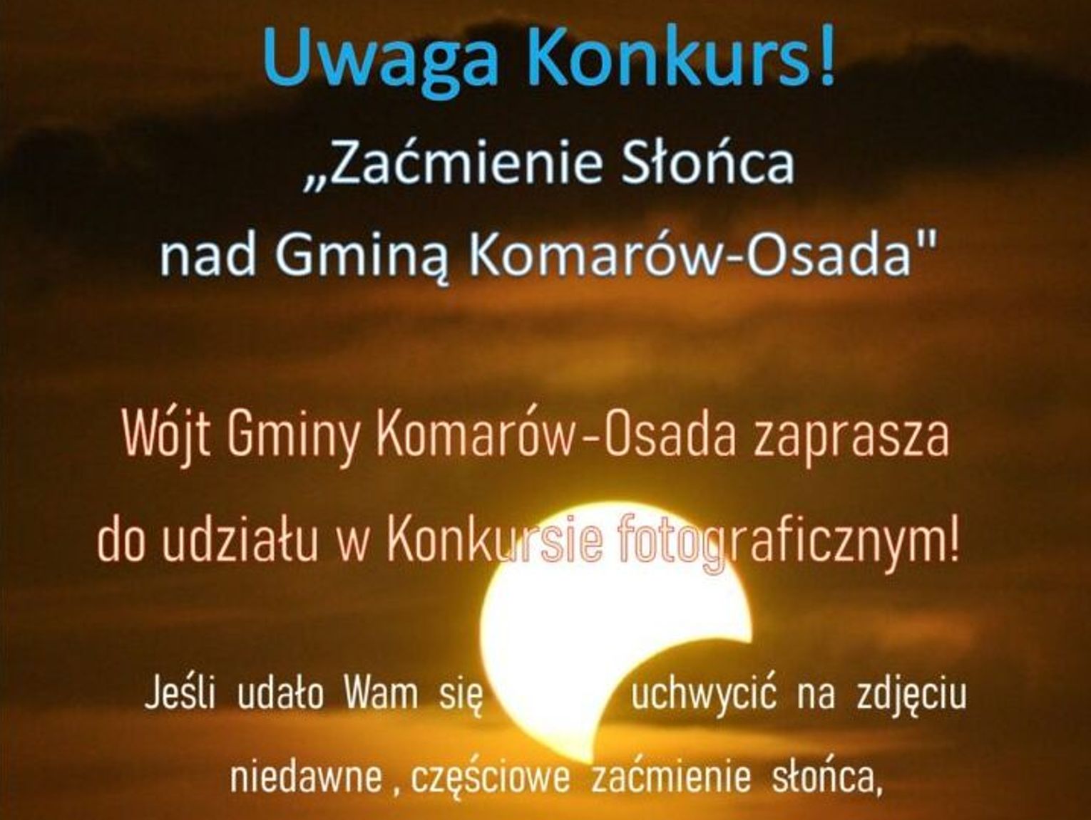 Komarów-Osada. Zaćmienie słońca w obiektywie