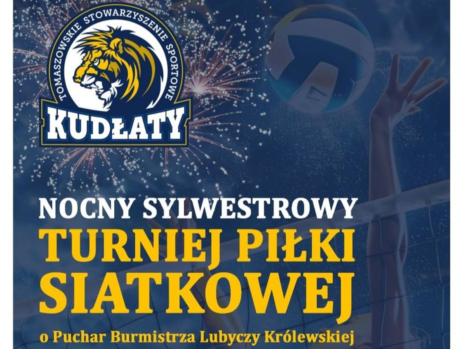 Lubycza Król.: Chcesz zagrać w Nocnym Sylwestrowym Turnieju Piłki Siatkowej? To zgłoś się!