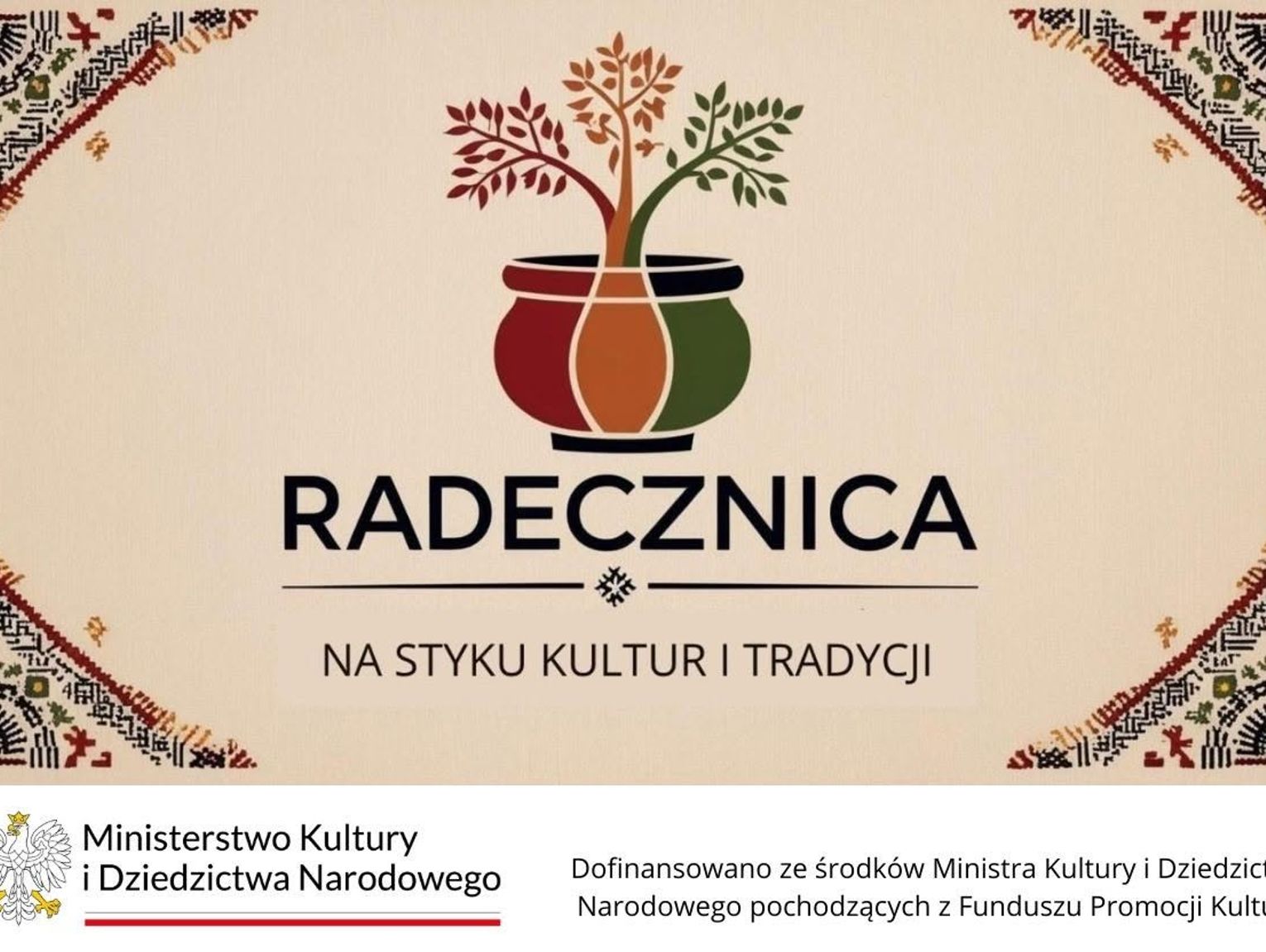 Radecznica na styku kultur i tradycji. Sprawdź program festiwalu