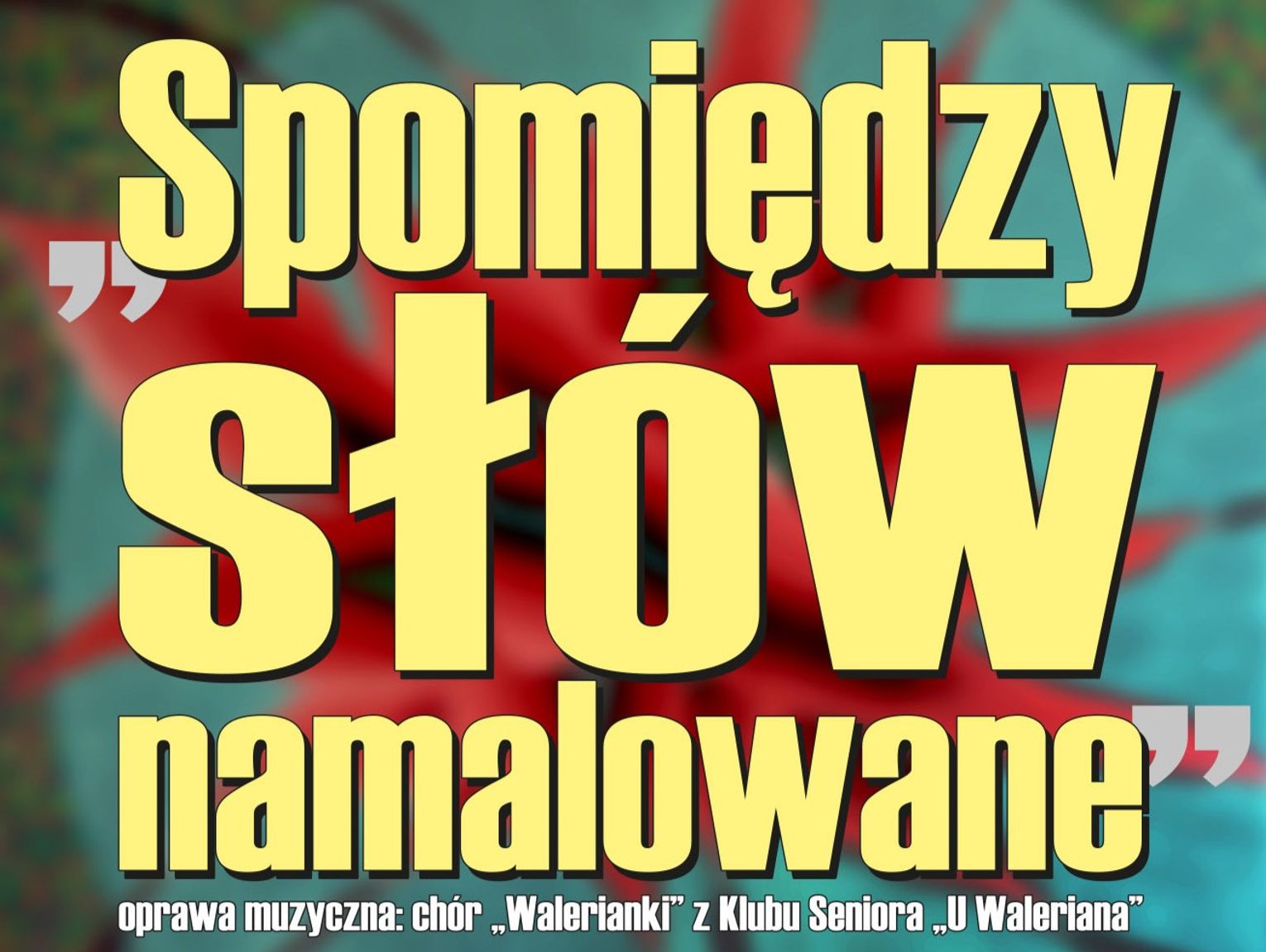 „Spomiędzy słów namalowane”. Wernisaż i spotkanie autorskie w Książnicy Zamojskiej