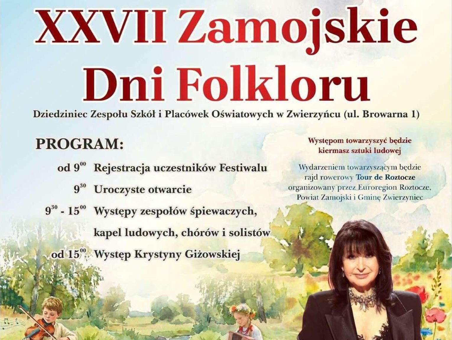 Zamojskie Dni Folkloru w Zwierzyńcu. Gwiazdą będzie Krystyna Giżowska