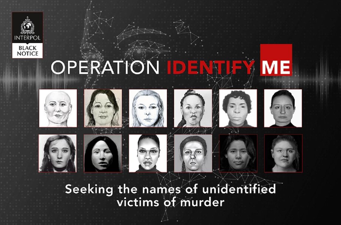Operacja "Zidentyfikuj mnie" to publiczny apel mający na celu zidentyfikowanie 22 kobiet, które prawdopodobnie zostały zamordowane w Belgii, Niemczech i Holandii, ale których tożsamości nigdy nie ustalono. Większość z nich straciła życie 10, 20, 30, a nawet 40 lat temu.