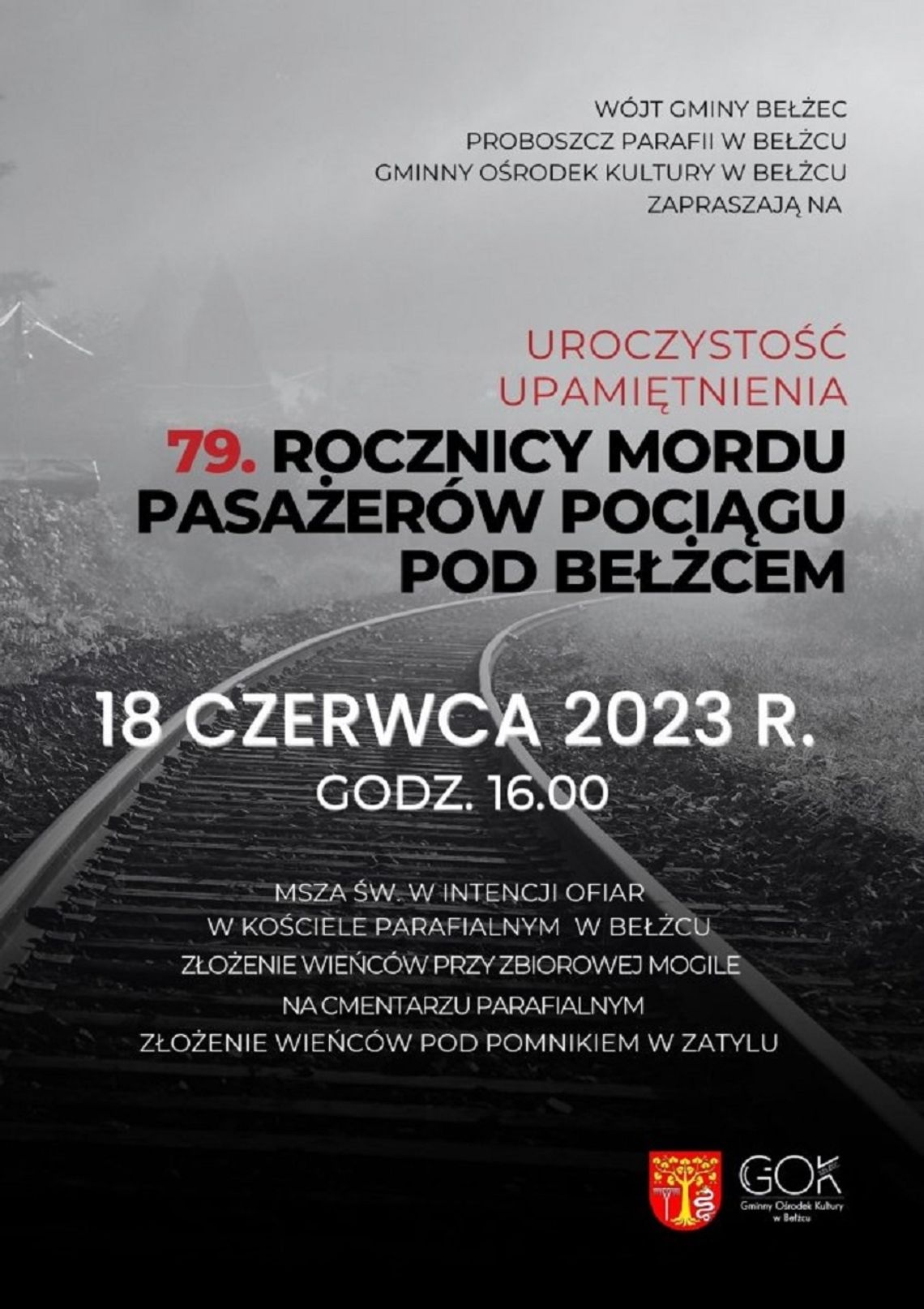 79. rocznica mordu pasażerów pociągu pod Bełżcem. W niedzielę uroczystości