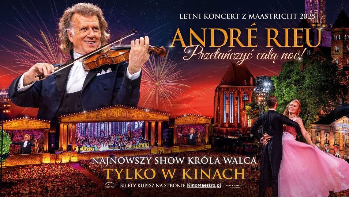 André Rieu w CKF "Stylowy" Zamość.