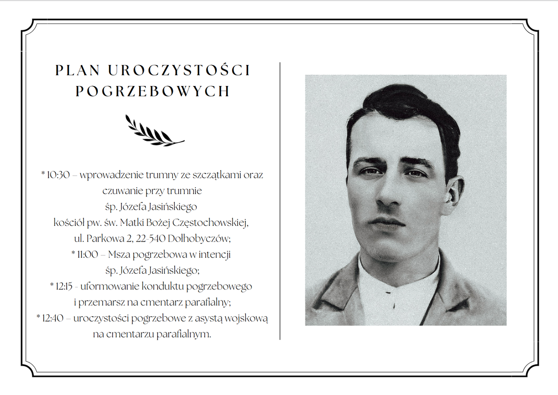 Dołhobyczów: Pogrzeb śp. Józefa Jasińskiego ps. Grom. Żołnierza niezłomnego pochowają z honorami 12 czerwca w Dołhobyczowie odbędą się uroczystości pogrzebowe o charakterze państwowym z asystą wojskową poświęcone śp. Józefowi Jasińskiemu ps. „Grom”.