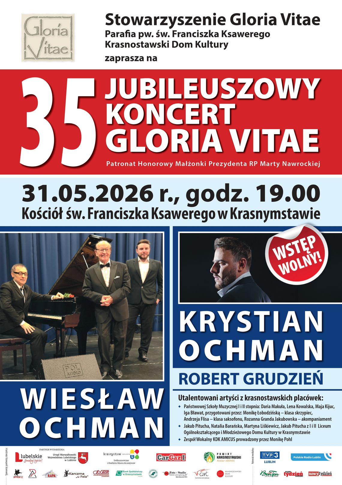 35. jubileuszowy koncert Gloria Vitae odbędzie się 31 maja o godzinie 19:00 w kościele pw. św. Franciszka Ksawerego w Krasnymstawie.