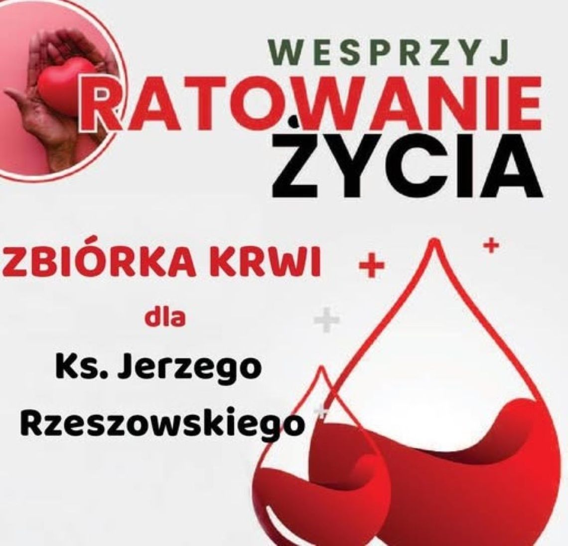 Urząd Gminy Telatyn poinformował, że organizuje zbiórkę krwi dla ks. Jerzego Rzeszowskiego, proboszcza parafii w Nowosiółkach.