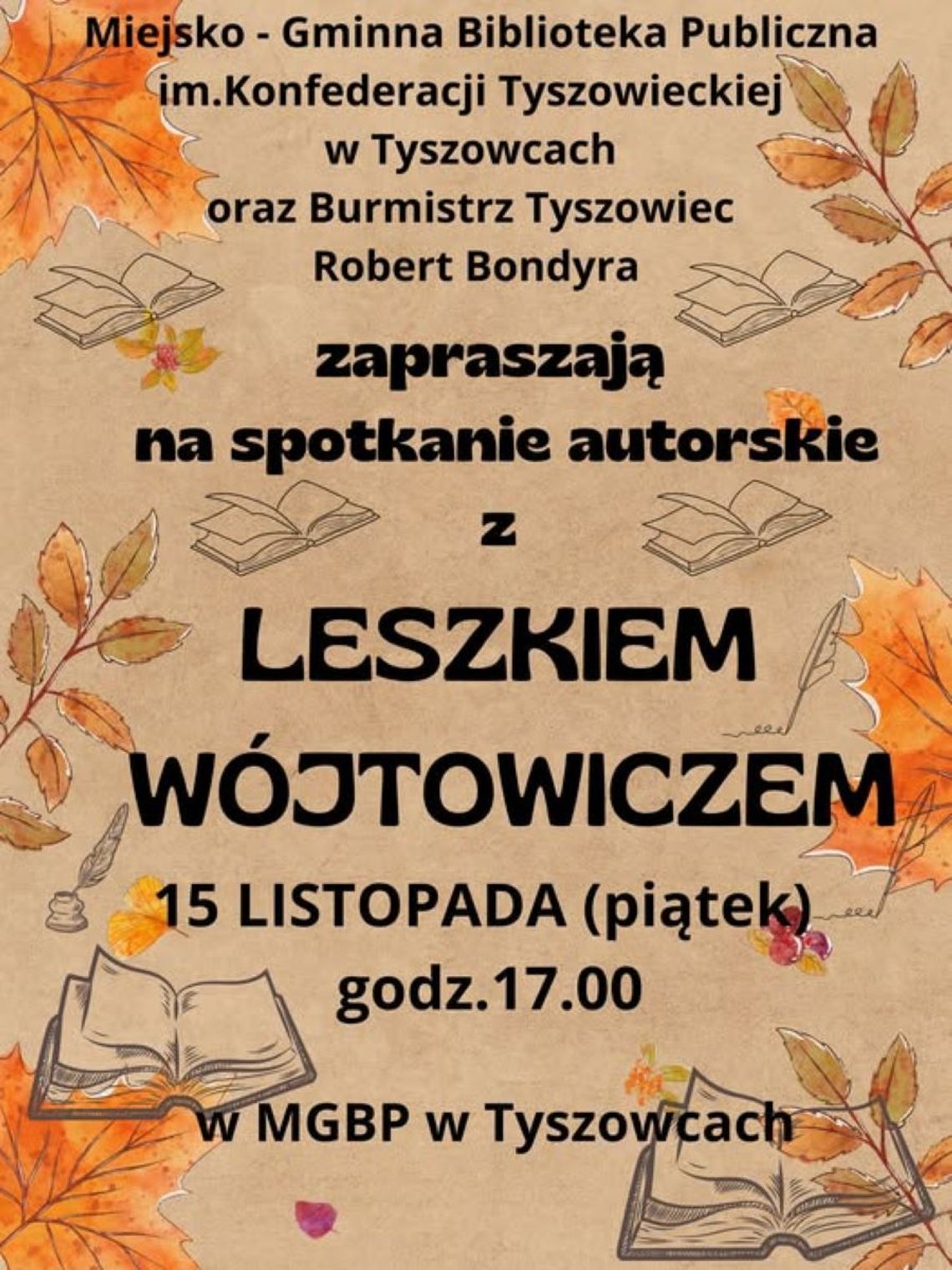 W Tyszowcach odbędzie się spotkanie autorskie z Leszkiem Wójtowiczem.