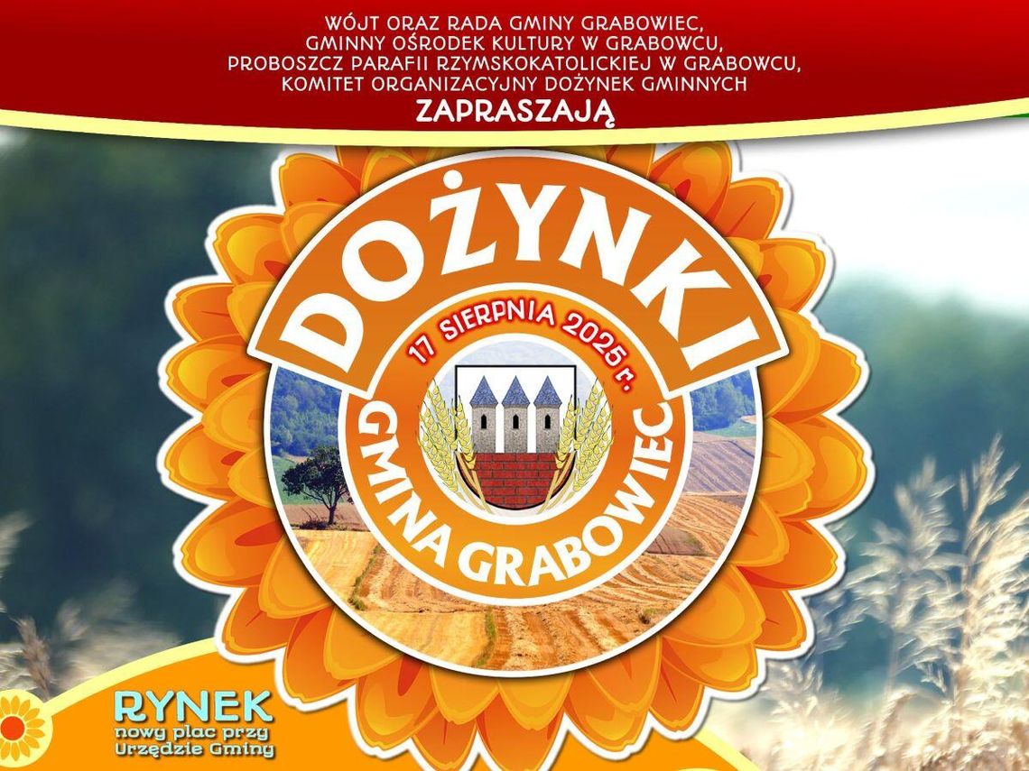 Grabowiec szykuje się na gminno-parafialne święto plonów Gmina Grabowiec zaprasza na dożynki.