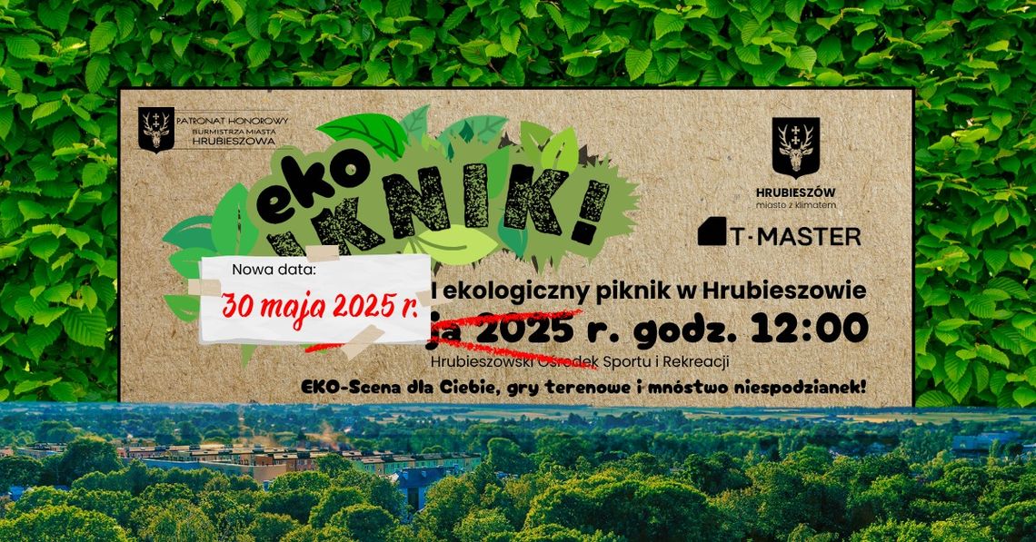 Pierwszy Piknik Ekologiczny w Hrubieszowie planowano najpierw na 16 maja, ale że pogoda nas nie rozpieszcza, przesunięto datę wydarzenia na 30 maja.