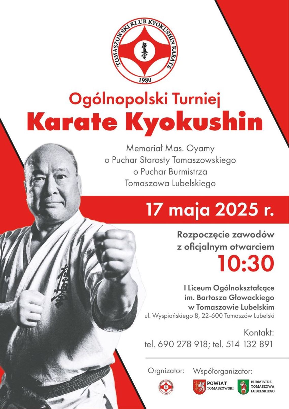17 maja 2025 roku w Tomaszowie Lubelskim odbędzie się Ogólnopolski Turniej Karate Kyokushin.