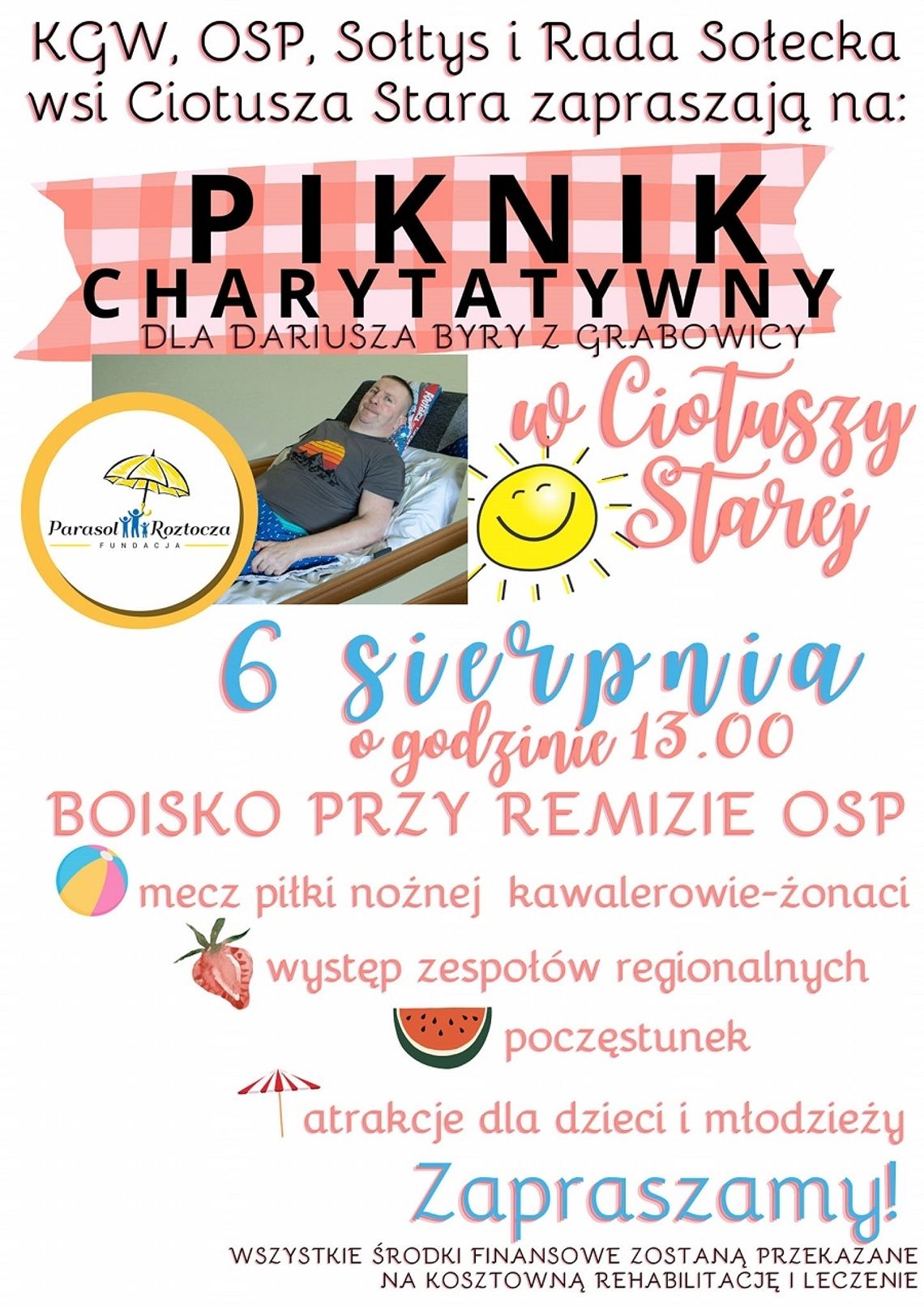 Piknik charytatywny dla Dariusza Byry organizują mieszkańcy Ciotuszy Starej i ludzie dobrego serca.