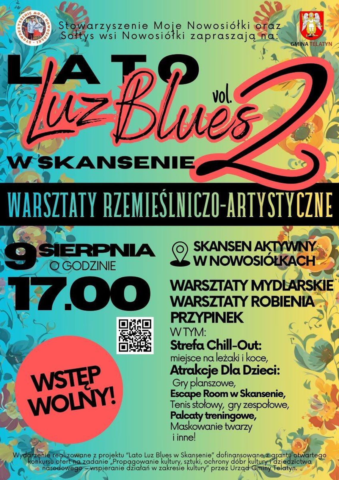 Stowarzyszenie Moje Nowosiółki oraz sołtys wsi Nowosiółki organizują wydarzenie pod nazwą „Lato Luz Blues vol. 2".