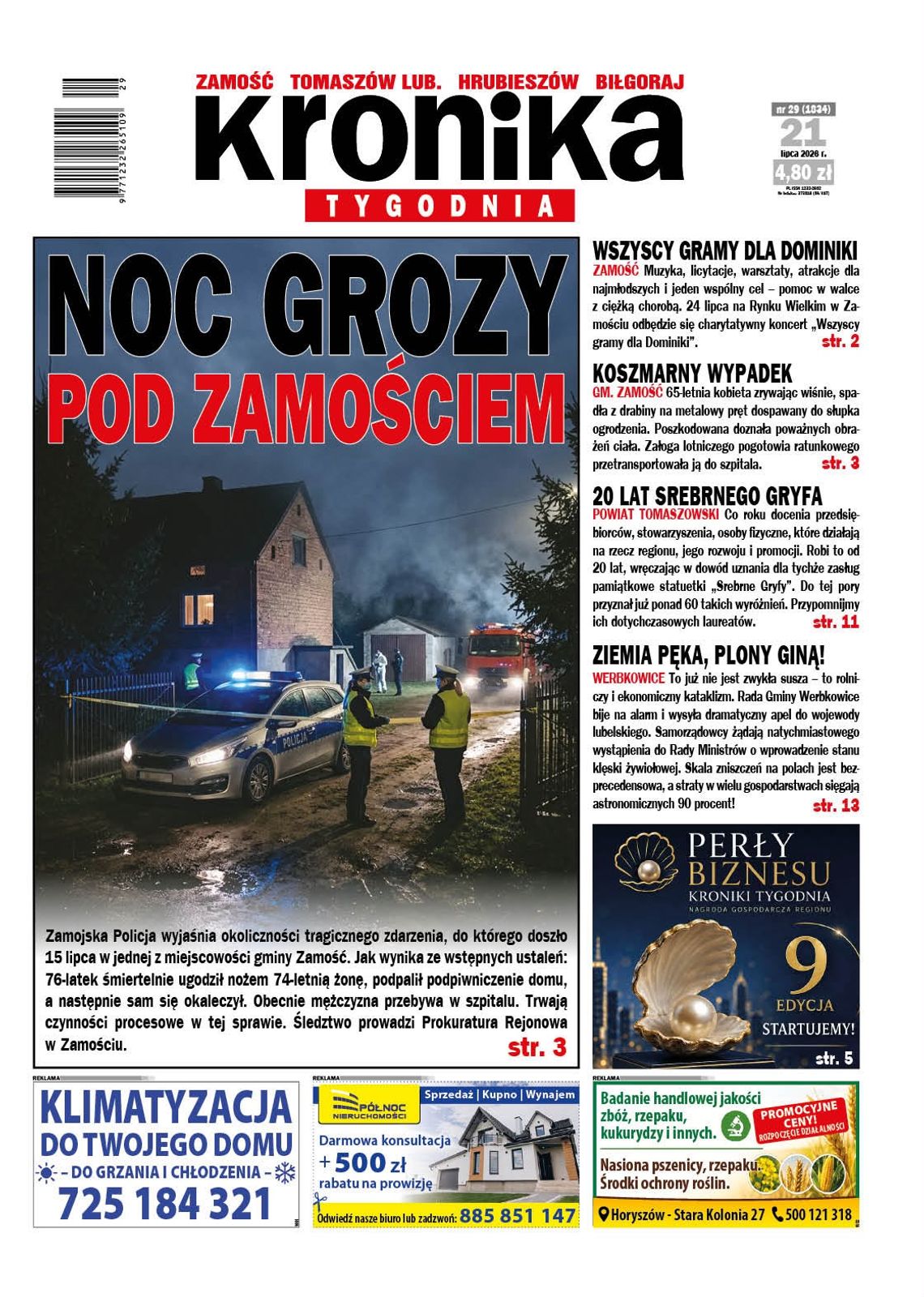 Nowe wydanie "Kroniki Tygodnia" od 21 lipca w sprzedaży! Sprawdź, o czym piszemy Najnowszy numer "Kroniki Tygodnia" kupicie już 21 lipca. Szukajcie go w punktach sprzedaży. Na stronie www.eprasa.pl gazeta dostępna jest w wersji elektronicznej.
